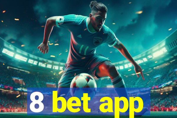 8 bet app